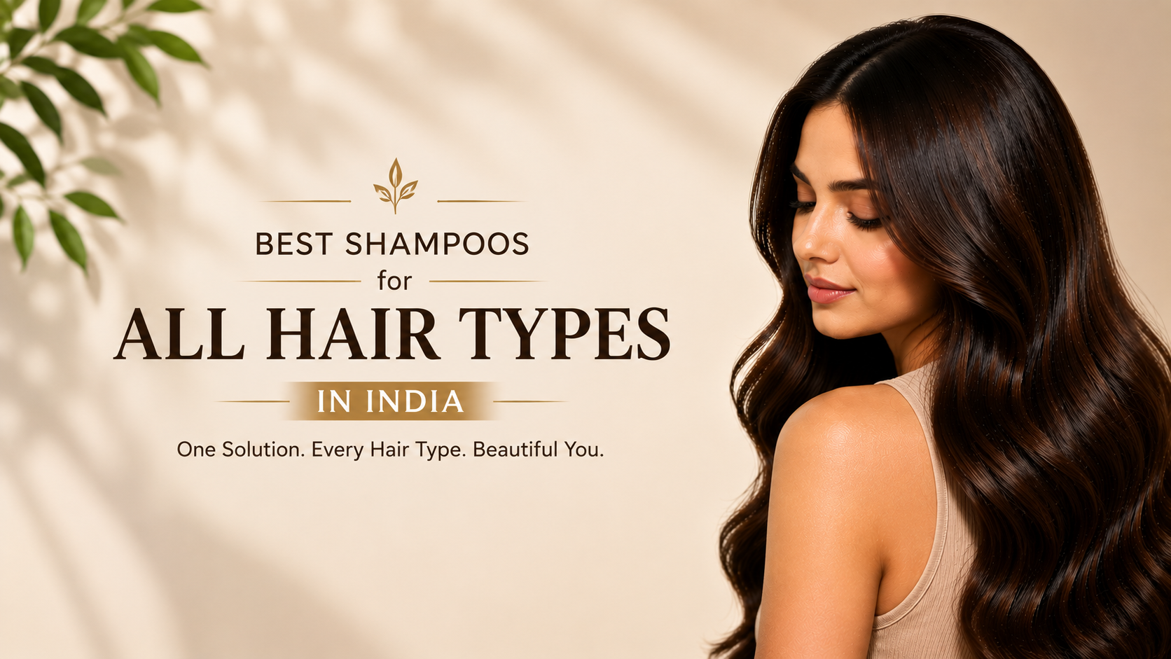 Best Shampoos for All Hair Types in India