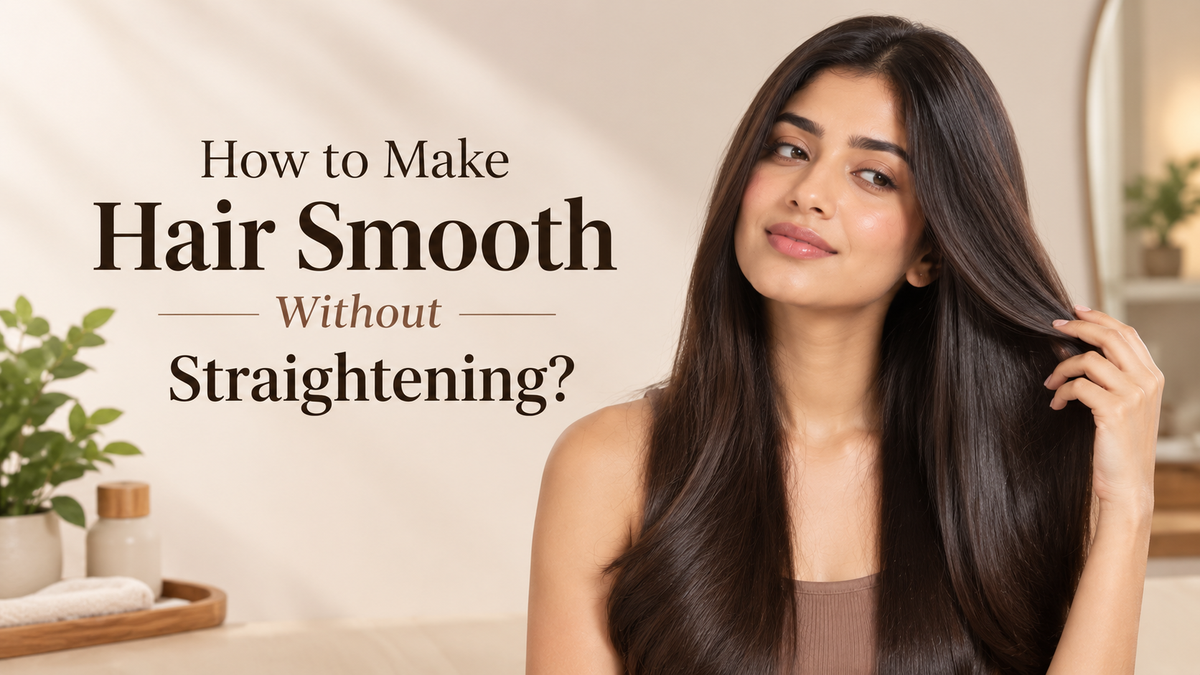 How to Make Hair Smooth Without Straightening?